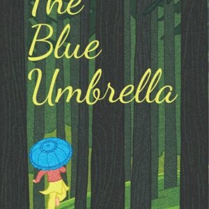The Blue Umbrella: Illustrated Edition by Ruskin Bond